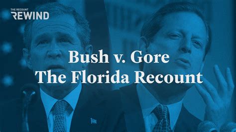 Bush v. Gore: The Florida Recount