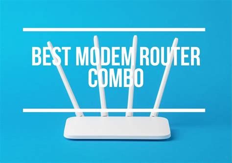 Best Modem Router Combo in 2024 (For All ISPs)