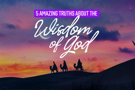 5 Amazing Truths About the Wisdom of God - KCM Blog