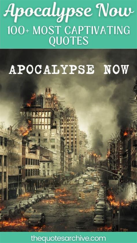 The 100+ Most Captivating Quotes From Apocalypse Now - The Quotes Archive