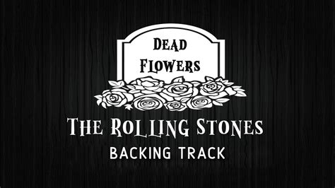 Dead Flowers » Backing Track » The Rolling Stones Acordes - Chordify