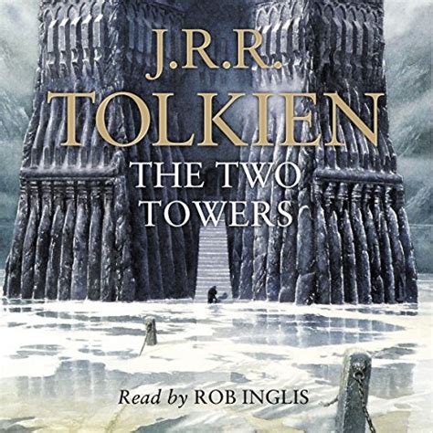 The Two Towers: The Lord of the Rings, Book 2 (Audio Download): Rob Inglis, J. R.R. Tolkien ...