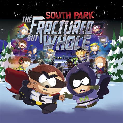 South Park™: The Fractured but Whole™