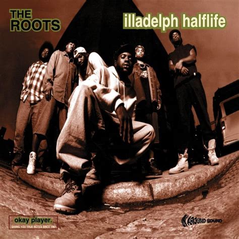 The Roots - Illadelph Halflife Lyrics and Tracklist | Genius