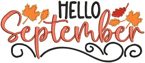 Hello September Fall Leaves Applique Machine Embroidery Design Digitiz ...