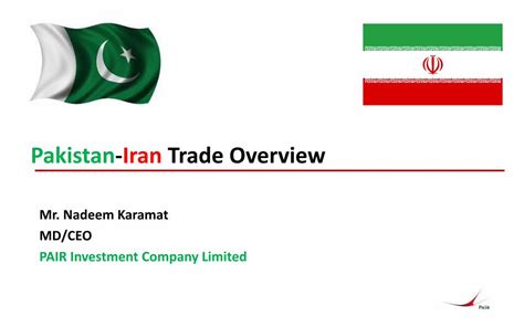 (PDF) Pakistan-Iran Trade Overview - PAIR Investment · Pakistan & Iran ...