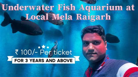 Underwater Fish Aquarium | Raigarh Mela | Best experience in Local Mela ...