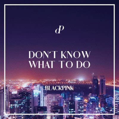 BLACKPINK – Don’t Know What To Do – DooPiano