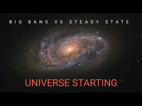 Universe starting 'Big Bang' vs 'Steady State Theory - YouTube