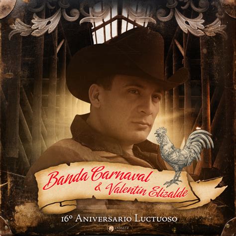 Banda Carnaval & Valentín Elizalde by Valentín Elizalde and Banda Carnaval on Beatsource