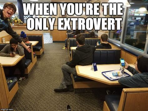 found an extrovert meme : r/Jreg