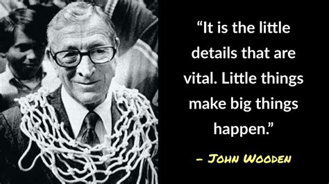 101 Remarkable John Wooden Quotes That Will Change Your Life | Wooden quotes