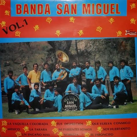 Música Romántica De Banda: Banda San Miguel Vol. 1