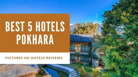 Top 5 Best Hotels in Pokhara, Nepal - sorted by Rating Guests - YouTube