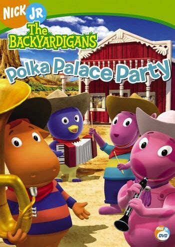 Polka Palace Party (DVD) | The Backyardigans Wiki | Fandom powered by Wikia