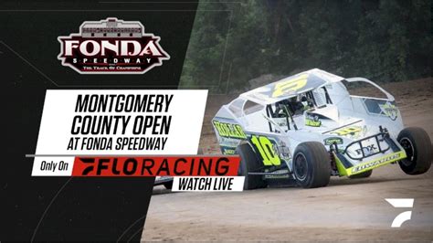 2021 Montgomery County Open at Fonda Speedway - Videos - FloRacing