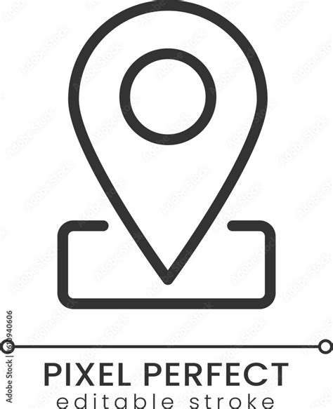 Location mark pixel perfect linear icon. Navigation app. Point on map. Business address. Thin ...