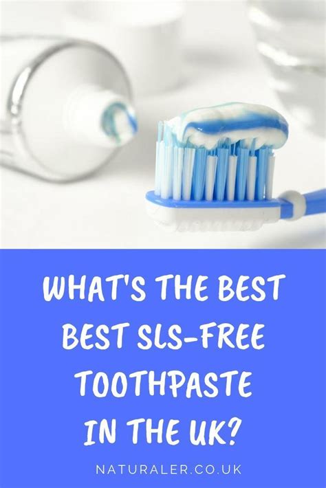 Best SLS-Free Toothpaste in the UK - Roundup of the best SLS-free toothpastes available in the ...