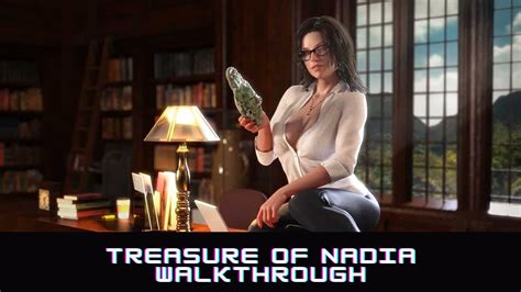 Treasure Of Nadia Walkthrough – Get Complete Guide