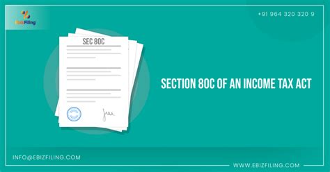 All about Deduction under Section 80C of the Income Tax Act | Ebizfiling