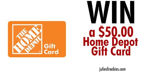Win a $50 Home Depot Gift Card - Julie's Freebies