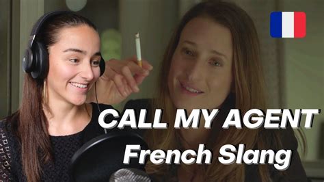 FRENCH SLANG 101 : CALL MY AGENT special ANDREA // Learn French Slang with Andrea from Call my ...