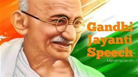 Speech on Gandhi jayanti in English/ Gandhi Jayanti speech/ Special ...