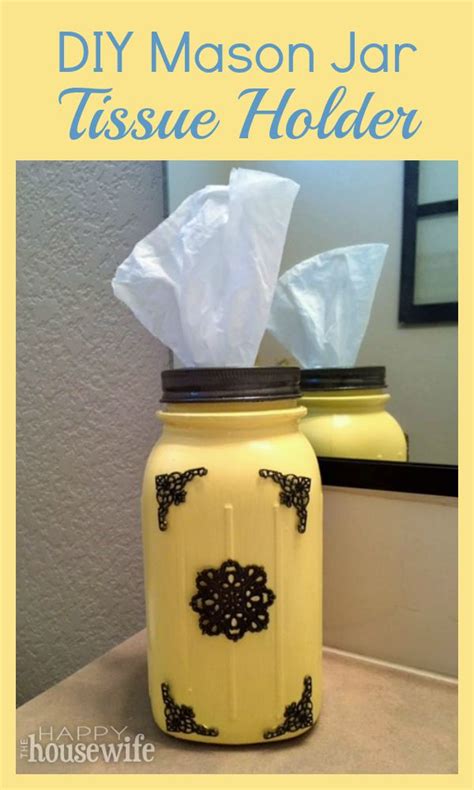 Mason Jar Tissue Holder: Homemade Christmas Gifts - The Happy Housewife ...