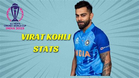 Virat Kohli Stats 2023: Total Runs, Centuries, Wickets, Catches in All ...