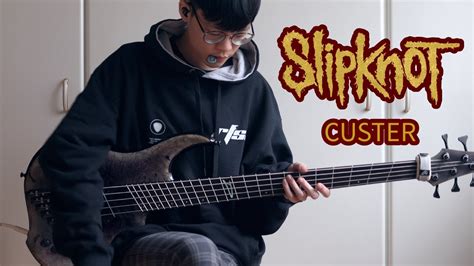 SlipKnoT - Custer | Bass Cover - YouTube