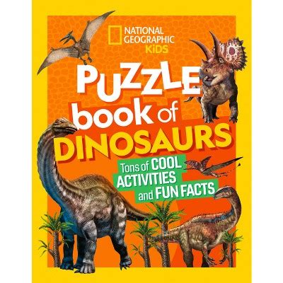 National Geographic Kids Puzzle Book Of Dinosaurs - (paperback) : Target