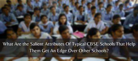 4 Successful Qualities of top 10 CBSE schools in Ahmedabad