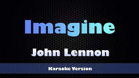 John Lennon - Imagine (Karaoke version) - YouTube