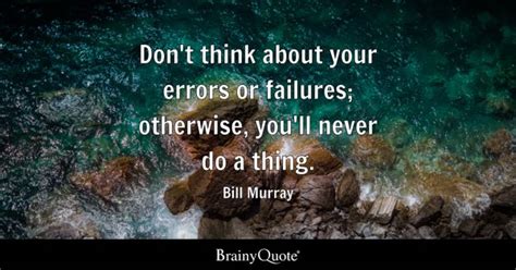 Bill Murray Quotes - BrainyQuote