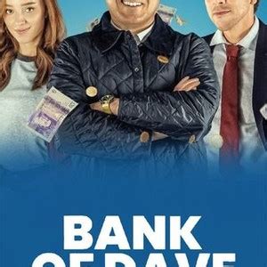 Bank of Dave - Rotten Tomatoes