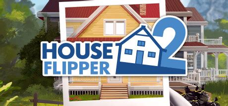 House Flipper 2 on Steam