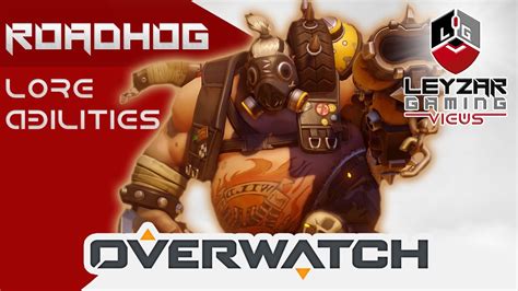 Overwatch - Roadhog (Abilities & Lore) - YouTube