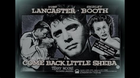 Come Back Little Sheba 1952 - YouTube