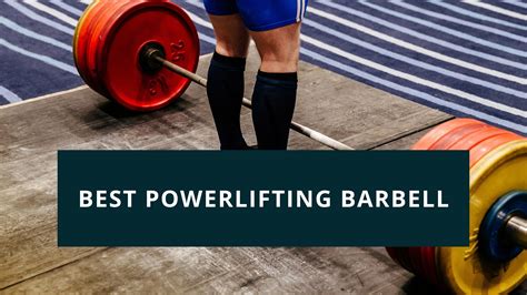 The Best Powerlifting Barbell | DumbbellsReview.com