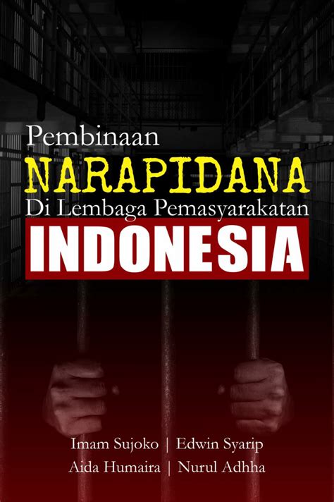 (PDF) Pembinaan Narapidana di Lembaga Pemasyarakatan Indonesia