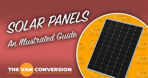 The Complete Guide to Campervan Solar Systems