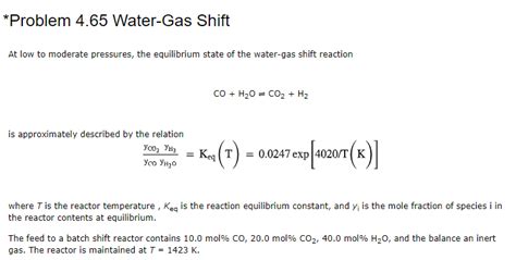 *Problem 4.65 Water-Gas Shift At low to moderate | Chegg.com