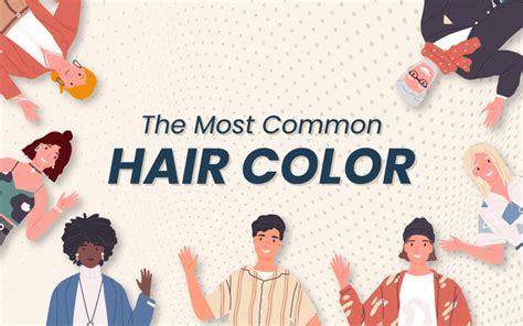 What Is the Most Common Hair Color in 2023?