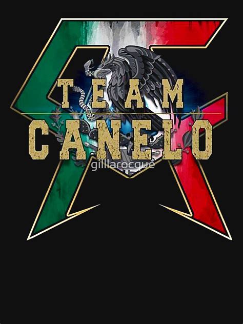 "the canelo team" T-shirt by gilllarocque | Redbubble