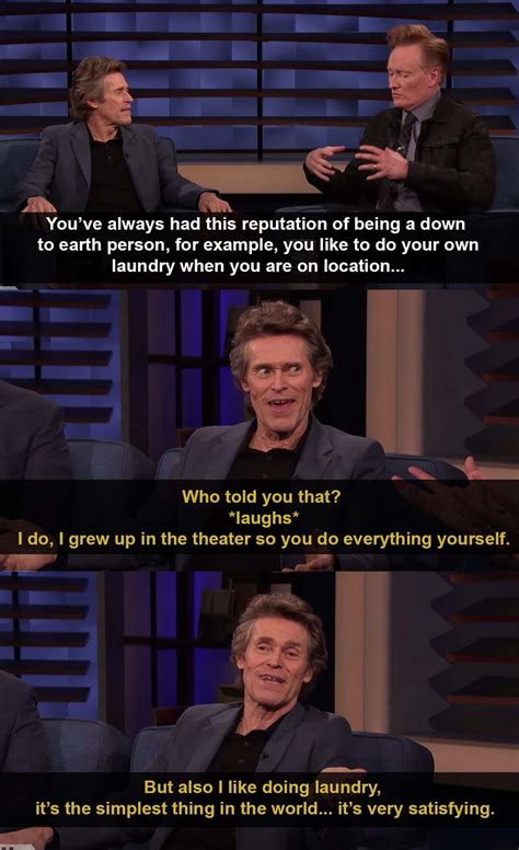 Willem Dafoe Interview Quotes That Remind Us Why He's An Icon