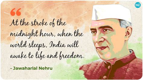 Jawaharlal Nehru Quotes On Independence Day - Bonni Christi