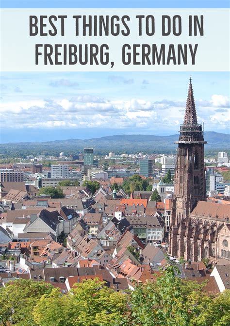 Best Things to Do in Freiburg, Germany | Freiburg im breisgau, Germany ...