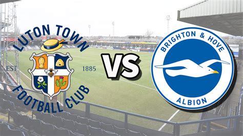 Luton Town vs Brighton live stream: How to watch Premier League game ...