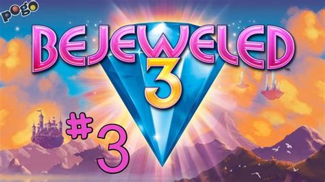 Pogo Games ~ Bejeweled 3 - Episode 3 - YouTube