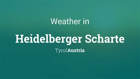 Weather for Heidelberger Scharte, Tyrol, Austria